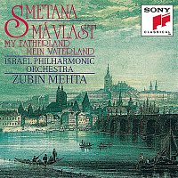 Zubin Mehta – Smetana:  Ma Vlast (My Fatherland)