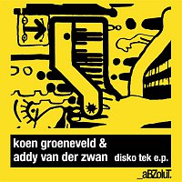 Koen Groeneveld & Addy Van Der Zwan – Disko Tek