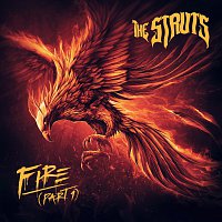 The Struts – Fire [Part 1]