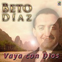 Beto Díaz – Vaya Con Dios