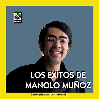 Manolo Munoz – Los Éxitos de Manolo Munoz
