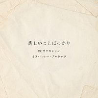 RC Succession – Kanashii Koto Bakkari [Live]