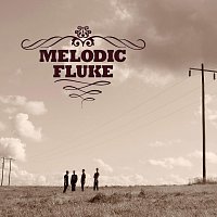 Melodic Fluke – Melodic Fluke