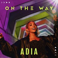 Adia – On The Way