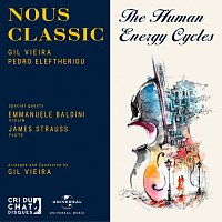 NOUS CLASSIC, Gil Vieira, Pedro Eleftheriou, Emmanuele Baldini – The Human Energy Cycles