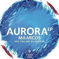 Maarcos & Akadian – Aurora - EP
