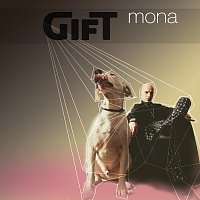 Gift – Mona