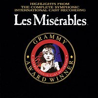 Claude-Michel Schonberg & Alain Boublil – Les Misérables (Highlights from the Complete Symphonic International Cast Recording)