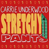 Carrie Underwood – Stretchy Pants