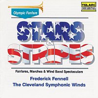 Frederick Fennell, Cleveland Symphonic Winds – Stars & Stripes: Fanfares, Marches & Wind Band Spectaculars