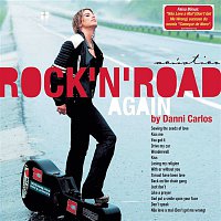 Danni Carlos – Rock 'N' Road Again
