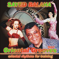 Sayed Balaha – Oriental Grooves Vol.1