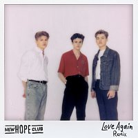 New Hope Club – Love Again [PBH & Jack Shizzle Remix]