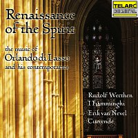 Přední strana obalu CD Renaissance of the Spirit: The Music of Orlando di Lasso and His Contemporaries