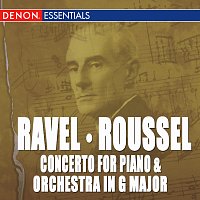Ravel: Piano Concertos - Roussel: Piano Concertos