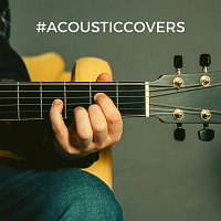 Různí interpreti – #Acousticcovers