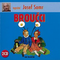 Josef Somr – Karafiát: Broučci