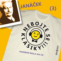 Vanda Hybnerová, Saša Rašilov, Leoš Janáček – Nebojte se klasiky! (3) CD