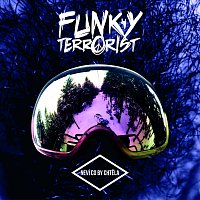 Funky Terrorist – Neví co by chtěla