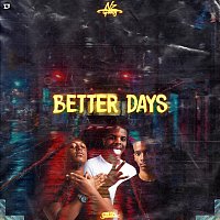 NZ  Gang, Das G, Rikas, Daniel Viana - DV, Yunlilo – Better Days