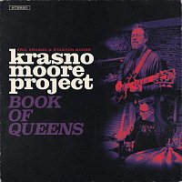 Eric Krasno, Stanton Moore – Krasno/Moore Project: Book of Queens