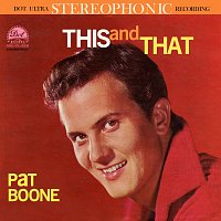 Pat Boone – This And That [Expanded Edition]