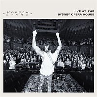 Morgan Evans – Live At The Sydney Opera House