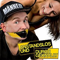 Anstandslos & Durchgeknallt – Manner