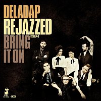 Deladap – Rejazzed - Bring It On