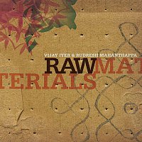 Vijay Iyer, Rudresh Mahanthappa – Raw Materials