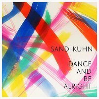 Přední strana obalu CD Dance And Be Alright