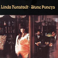 Stone Poneys, Linda Ronstadt – The Stone Poneys