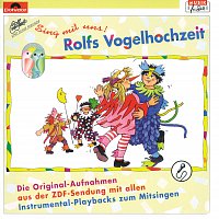 Rolf Zuckowski und seine Freunde – Sing mit uns - Rolfs Vogelhochzeit