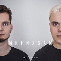 MRFN, Sam – Прояви себя