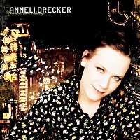 Anneli Drecker – You Don't Have To Change