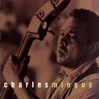Charles Mingus – Columbia Jazz