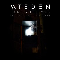 Mt Eden, Albi, the Wolves – Fall With You