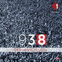 Různí interpreti – 1938 - Der Anschluss