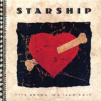 Starship – Love Among The Cannibals