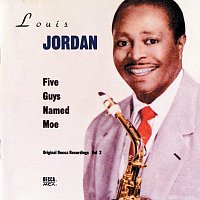 Louis Jordan – Five Guys Named Moe