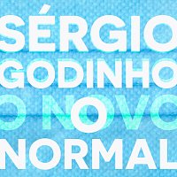 Sérgio Godinho – O Novo Normal