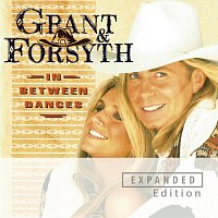 Grant & Forsyth – In Between Dances [Expanded Edition]