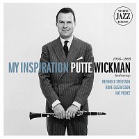 Putte Wickman – My Inspiration - Swedish Jazz Legends