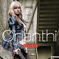 Orianthi – Believe [International Version]