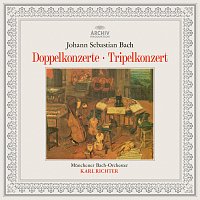 Munchener Bach-Orchester, Karl Richter – Bach: Concerto BWV 1055R, Double Concertos BWV 1043, 1060, 1060R, Triple Concerto BWV 1064R