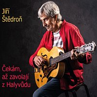 Jiří Štědroň – Čekám, až zavolají z Halyvůdu