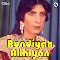 Bushra Sadiq – Rondiyan Akhiyan