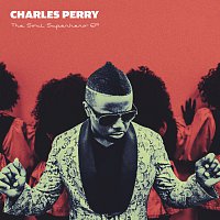 Charles Perry – The Soul Superhero