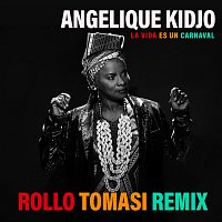 Angelique Kidjo – La Vida Es Un Carnaval [Rollo Tomasi Remix]