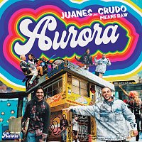 Juanes, Crudo Means Raw – Aurora